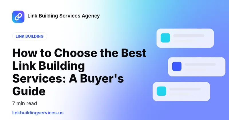 How to Choose the Best Link Building Services: A Buyer's Guide