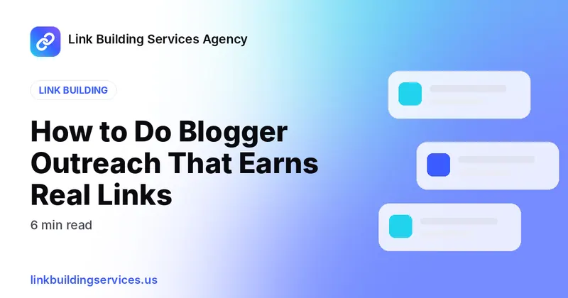 How to Do Blogger Outreach That Earns Real Links
