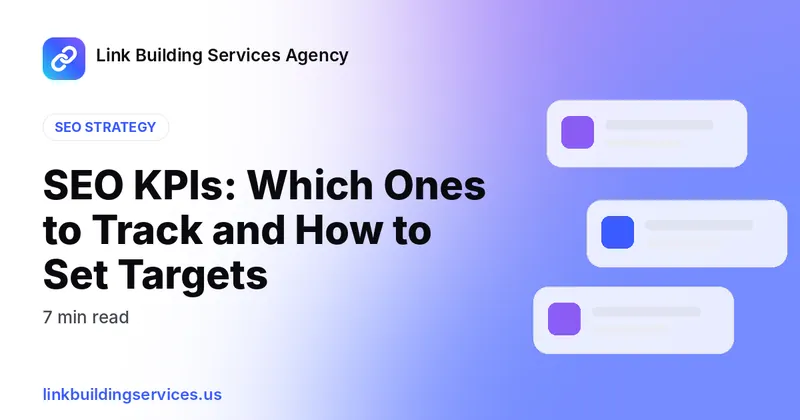 SEO KPIs: Which Ones to Track and How to Set Targets