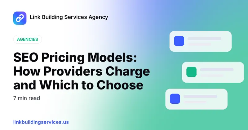 SEO Pricing Models: How Providers Charge and Which to Choose