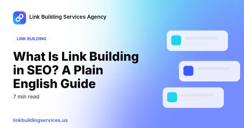 What Is Link Building in SEO? A Plain English Guide