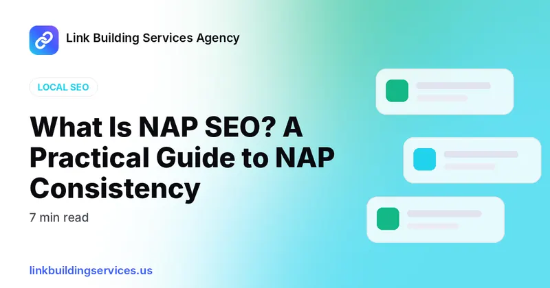 What Is NAP SEO? A Practical Guide to NAP Consistency